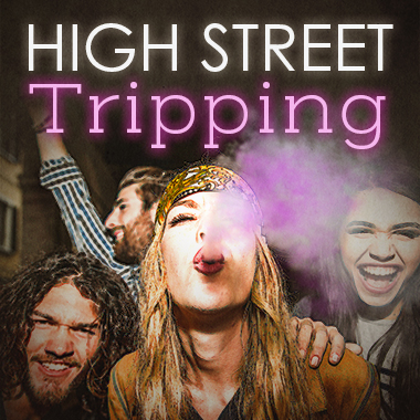 High Street Tripping