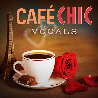 Café Chic Vocals