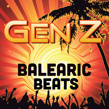 Gen Z Balearic Beats