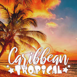 Caribbean Tropical