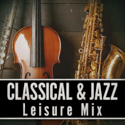 Classical & Jazz Leisure Mix