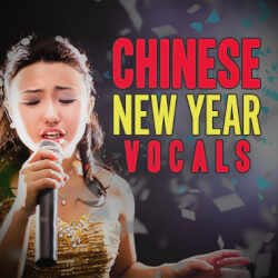 Chinese New Year Vocals