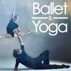 Ballet & Yoga