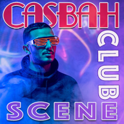 Casbah Club Scene