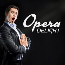 Opera Delight