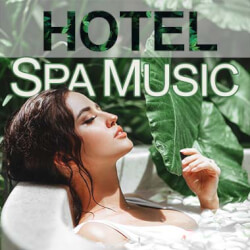 Hotel Spa Music