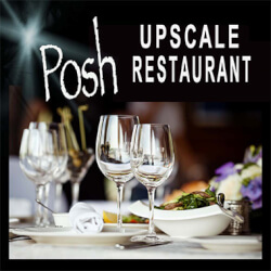 Posh Upscale Restaurant
