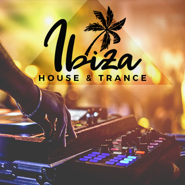 Обложка плейлиста Ibiza House & Trance