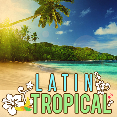 Плейлист Latin Tropical