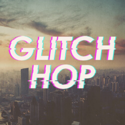 Плейлист Glitch Hop