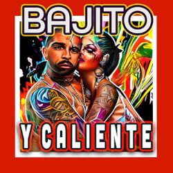 Плейлист Bajito y Caliente